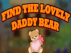 Trò chơi Find the Lovely Daddy Bear