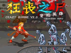 Trò chơi Crazy Zombie V 2.0 Crossing Hero