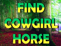 Trò chơi Find Cowgirl Horse