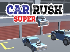 Trò chơi Car Rush Super