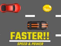 Trò chơi Faster!! Speed & Power