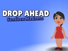 Trò chơi Drop Ahead: Sandbox Madness