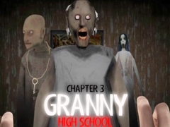 Trò chơi Granny Chapter 3 High School