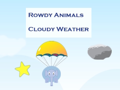 Trò chơi Rowdy Animals Cloudy Weather