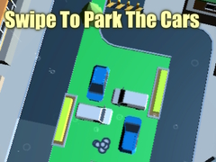 Trò chơi Swipe To Park The Cars