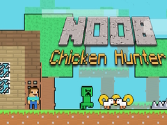 Trò chơi Noob Chicken Hunter