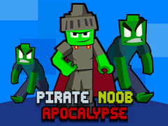 Trò chơi Pirate Noob Apocalypse