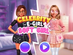 Trò chơi Celebrity E-Girl vs Soft-Girl 