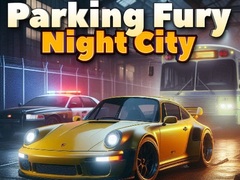 Trò chơi Parking Fury 3D: Night City