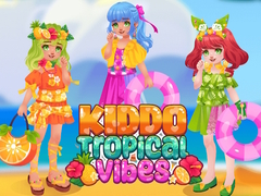 Trò chơi KIddo Tropical Vibes