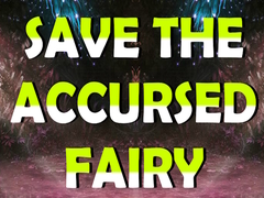 Trò chơi Save The Accursed Fairy
