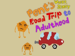 Trò chơi Pent’s Wacky, Zany Road Trip to Adulthood