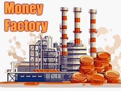 Trò chơi Money Factory