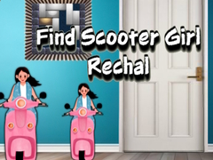 Trò chơi Find Scooter Girl Rechal