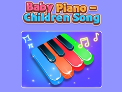 Trò chơi Baby Piano - Children Song 