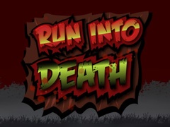 Trò chơi Run Into Death