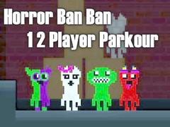 Trò chơi Horror Ban Ban 1 2 Player Parkour