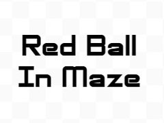 Trò chơi Red Ball In Maze