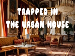 Trò chơi Trapped in the Urban House