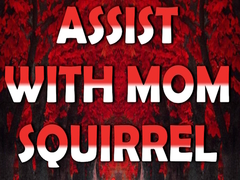 Trò chơi Assist with Mom Squirrel