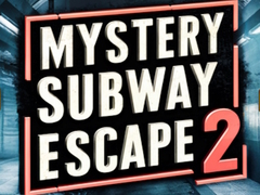 Trò chơi Mystery Subway Escape 2