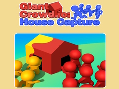 Trò chơi Giant Crowd io: House Capture