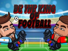 Trò chơi Be The King Of Football