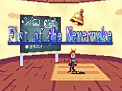 Trò chơi Fist of the Neverwake