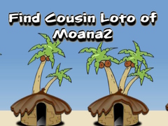 Trò chơi Find Cousin Loto of Moana2