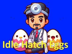 Trò chơi Idle Hatch Eggs