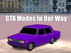 Trò chơi GTA Modes In Our Way