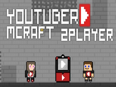 Trò chơi Youtuber Mcraft 2Player