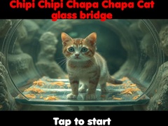 Trò chơi Chipi Chipi Chapa Chapa Cat Glass Bridge 