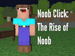 Trò chơi Noob Click: The Rise of Noob 