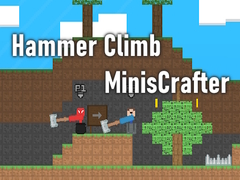 Trò chơi Hammer Climb MinisCrafter