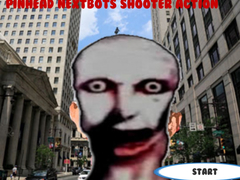 Trò chơi Pinhead Nextbots Shooter Action