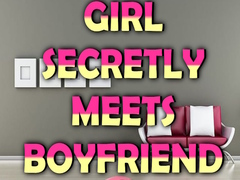 Trò chơi Girl Secretly Meets Boyfriend