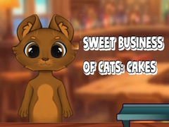 Trò chơi Sweet Business of Cats: Cakes