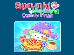 Trò chơi Sprunki Mukbang Candy Fruit 