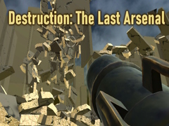 Trò chơi Destruction: The Last Arsenal