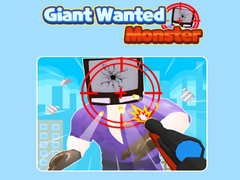 Trò chơi Giant Wanted Monster