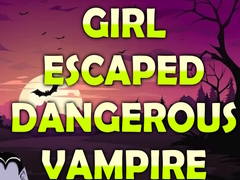 Trò chơi Girl Escaped Dangerous Vampire