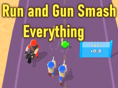 Trò chơi Run and Gun Smash Everything