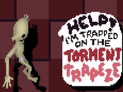 Trò chơi Help! I’m Trapped on The Torment Trapeze