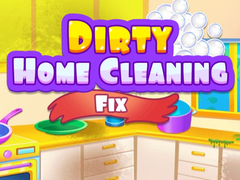 Trò chơi Dirty Home Cleaning Fix