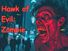 Trò chơi Hawk of Evil: Zombie
