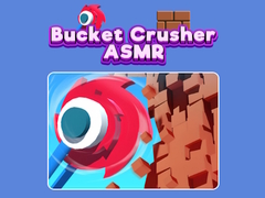 Trò chơi Bucket Crusher ASMR