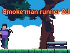 Trò chơi Smoke man runner 2d