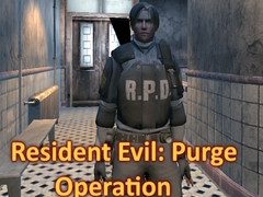 Trò chơi Resident Evil: Purge Operation