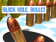 Trò chơi Black Hole. Bullet